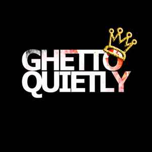 Ghetto Quietly Label | Releases | Discogs