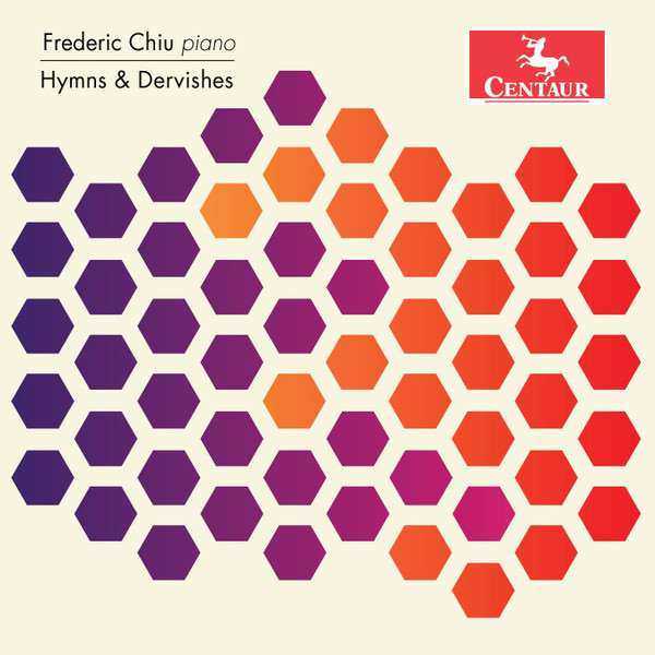 Album herunterladen Frederic Chiu - Hymns Dervishes