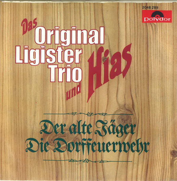 lataa albumi Das Original Ligister Trio & Hias - Der Alte Jäger