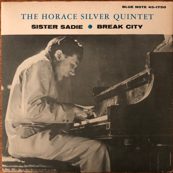 Horace Silver Quintet – Sister Sadie / Break City (1968, Vinyl