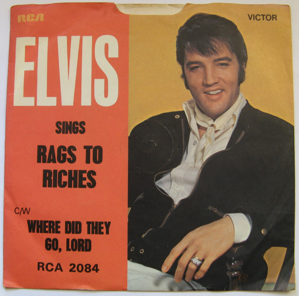 Rags To Riches  Elvis Presley Official Site