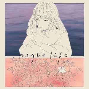Yuragi - Nightlife E.P | Releases | Discogs