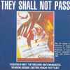 Various - They Shall Not Pass