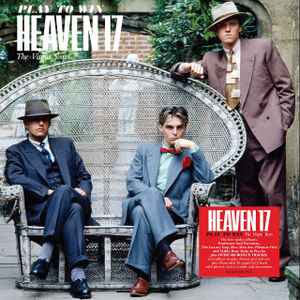 Heaven 17 - Play To Win (The • Virgin • Years)