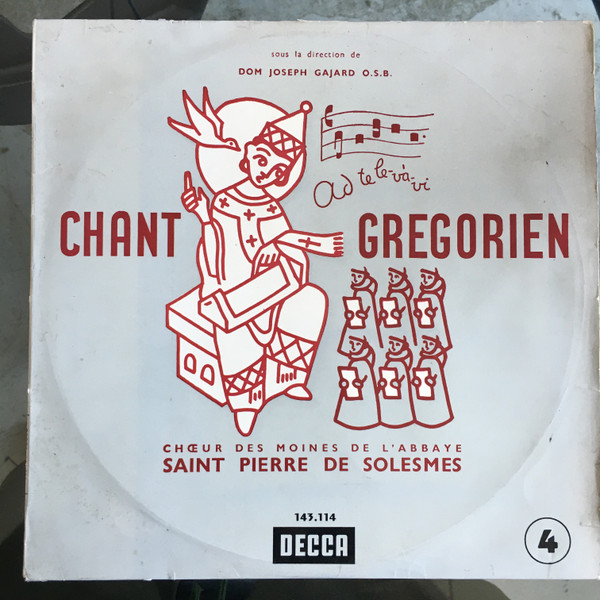 baixar álbum Chœur Des Moines De L'Abbaye Saint Pierre De Solesmes, Dom Joseph Gajard OSB - Chant Gregorien 4