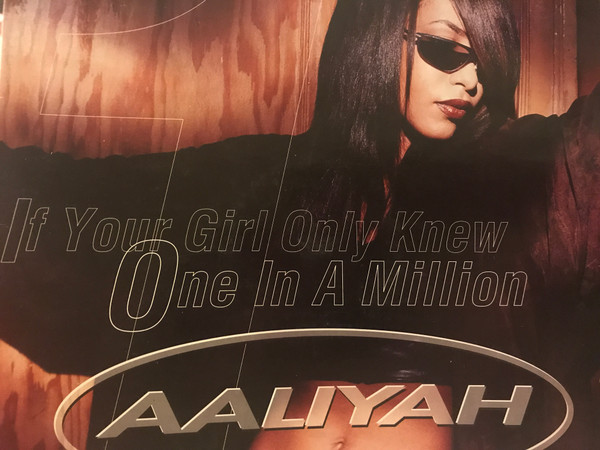 Aaliyah – If Your Girl Only Knew / One In A Million (1997, Vinyl