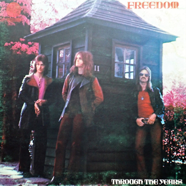 Freedom – Through The Years (1971, Specialty Pressing, Vinyl