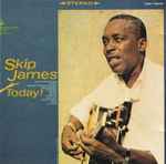 Cover of Skip James Today!, 1988, CD