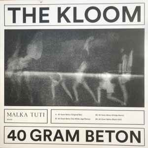 40 Gram Beton - The Kloom