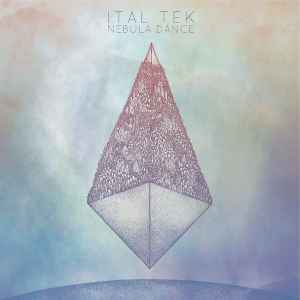 Ital Tek - Nebula Dance album cover