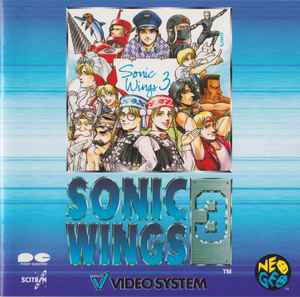 ビデオシステム = Video System – ソニックウイングス３ = Sonic Wings