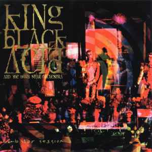 Womb Star Session - King Black Acid And The Womb Star Orchestra