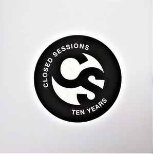 Various - Closed Sessions Ten Years album cover