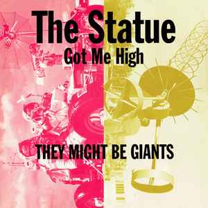 They Might Be Giants - The Statue Got Me High album cover
