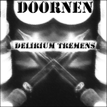 baixar álbum Doornen - Delirium Tremens