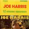 Joe Harris (4) - 12 Nieuwe Successen