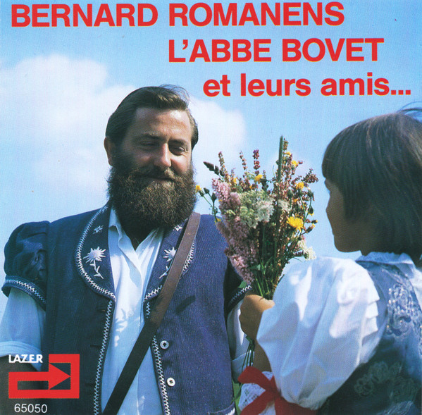 télécharger l'album Bernard Romanens - Bernard Romanens Chante LAbbe Bovet En Compagnie De Leurs Amis