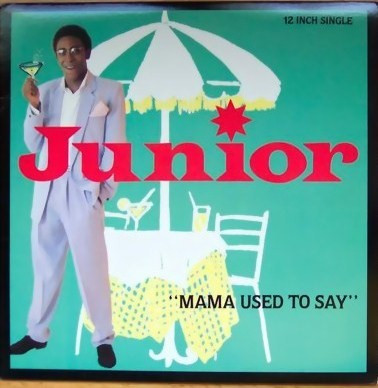 Junior – Mama Used To Say (1982, Vinyl) - Discogs