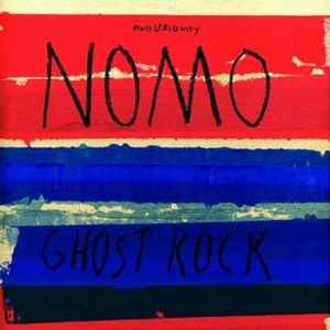 Ghost Rock - NOMO