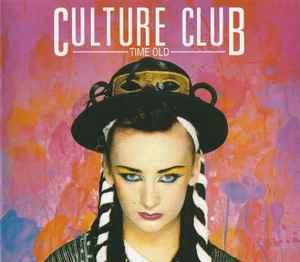 Culture Club – Time Old (2016, Unofficial release, CD) - Discogs