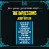 The Impressions With Jerry Butler - For Your Precious Love...