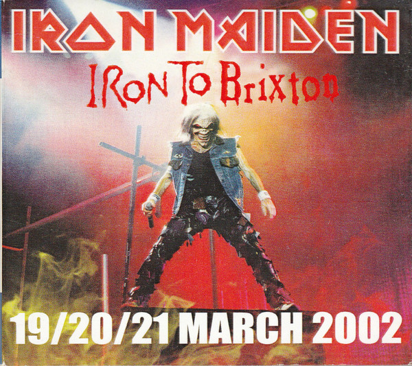 Iron Maiden – Iron To Brixton (2002, Digipak, CDr) - Discogs