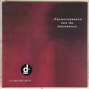 diSEMBOWELMENT – Transcendence Into The Peripheral (2012, Clear