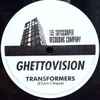 Ghettovision - Transformers / Skill 4 Skill