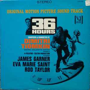 Dimitri Tiomkin - 36 Hours Original Motion Picture Sound Track album cover