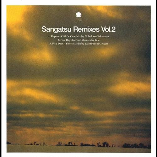 descargar álbum Sangatsu - Remixes Vol 1