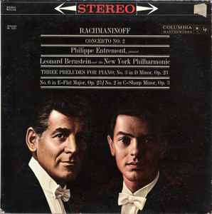 Rachmaninoff, Philippe Entremont, Leonard Bernstein And The New 
