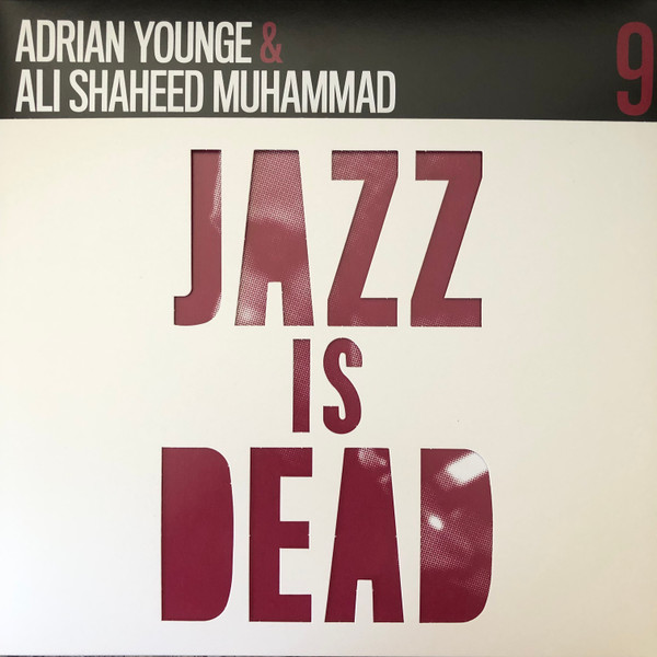 Adrian Younge & Ali Shaheed Muhammad – Jazz Is Dead 9