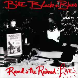 Raoul & The Ruined - Bite Black + Blues album cover