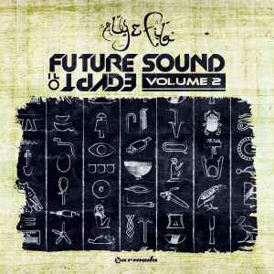 Aly & Fila - Future Sound Of Egypt: Volume 2 album cover