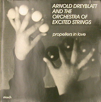 Arnold Dreyblatt And The Orchestra Of Excited Strings - Lucky Strike