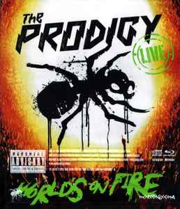 The Prodigy - Live - World's On Fire album cover