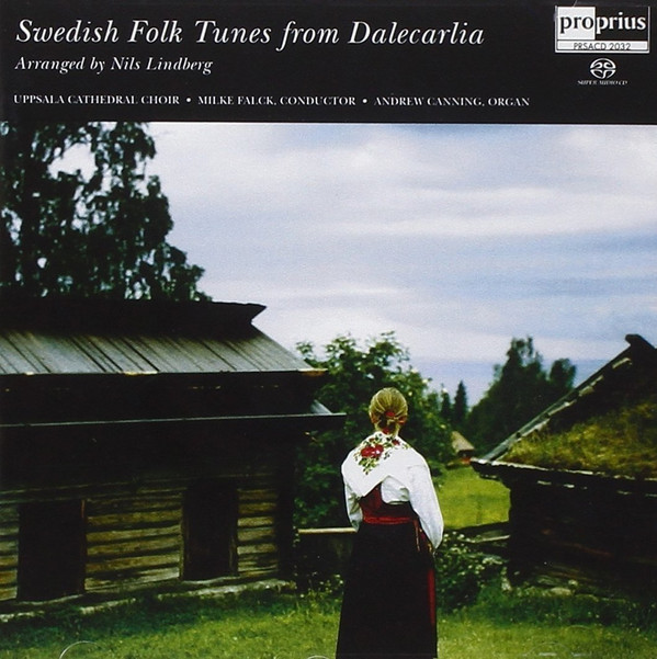 Uppsala Domkyrkokör, Milke Falck – Swedish Folk Tunes From Dalecarlia