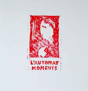 Moments - L'Automat