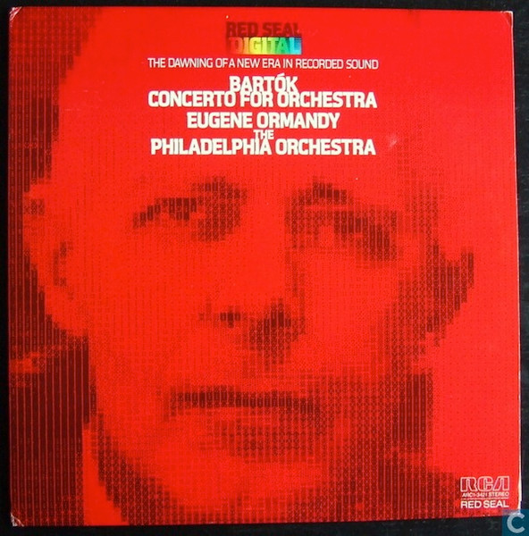 Bartók - Eugene Ormandy, The Philadelphia Orchestra – Concerto For