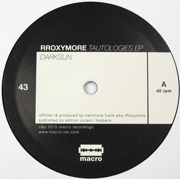 rRoxymore - Tautologies EP | Macro (MACRO M43) - 2