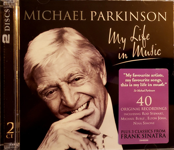 Michael Parkinson – My Life In Music (2008, CD) - Discogs