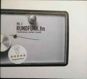Various - Rundfunk.fm - Rhythmus Einer Stadt Vol. 2 (Oliver Scotoni Und Sequel) album cover