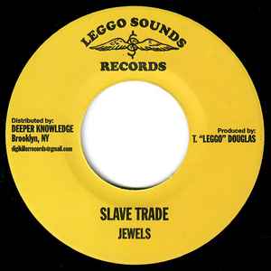 The Jewels (2) - Slave Trade