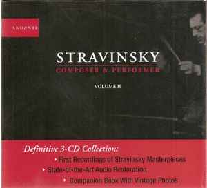 Igor Stravinsky - Composer & Performer - Volume II