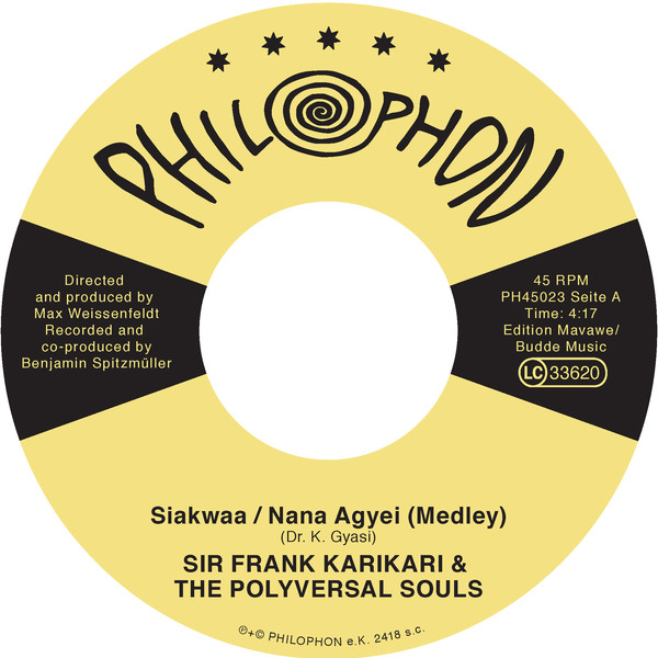 Sir Frank Karikari & The Polyversal Souls - Siakwaa / Nana Agyei (Medley) | Philophon (PH45023)