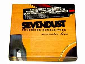 Sevendust - Southside Double-Wide Acoustic Live