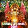 Various - Sambas De Enredo 2003