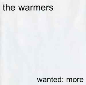 The Warmers - Wanted: More
