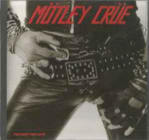 Mötley Crüe – Too Fast For Love (2003, CD) - Discogs