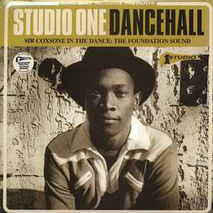 Studio One Dancehall (Sir Coxsone In The Dance: The Foundation Sound) - Various